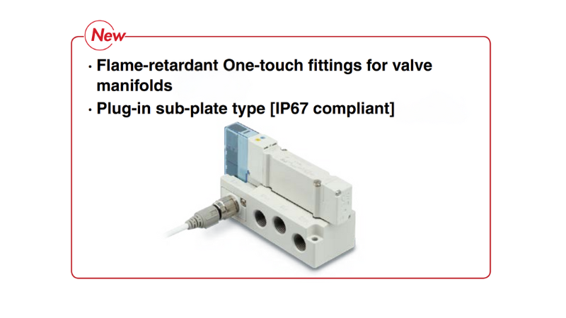 SMC recently expanded the JSY1000/3000/5000 series with flame-retardant one-touch fittings and an IP67-rated plug-in sub-plate type